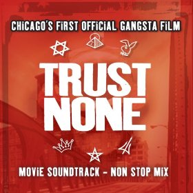 Trust None – Movie Soundtrack