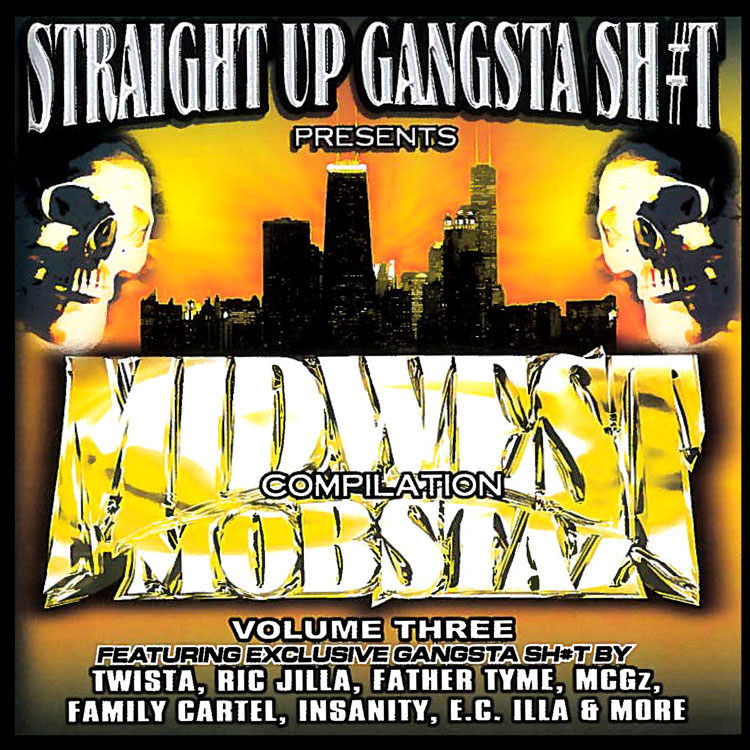 Straight Up Gangsta Sh#t – Midwest Mobstaz Vol. 3