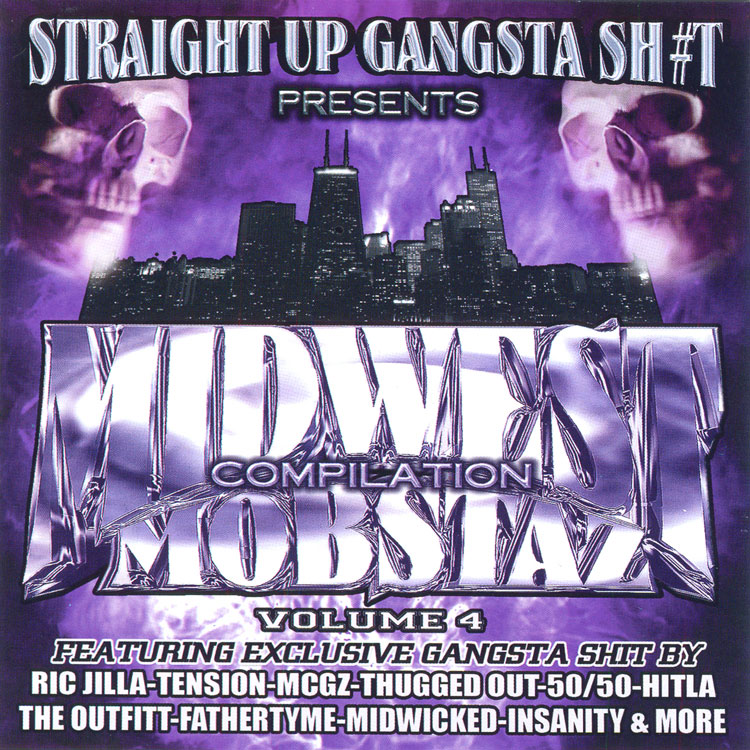 Straight Up Gangsta Sh#t – Midwest Mobstaz Vol. 4